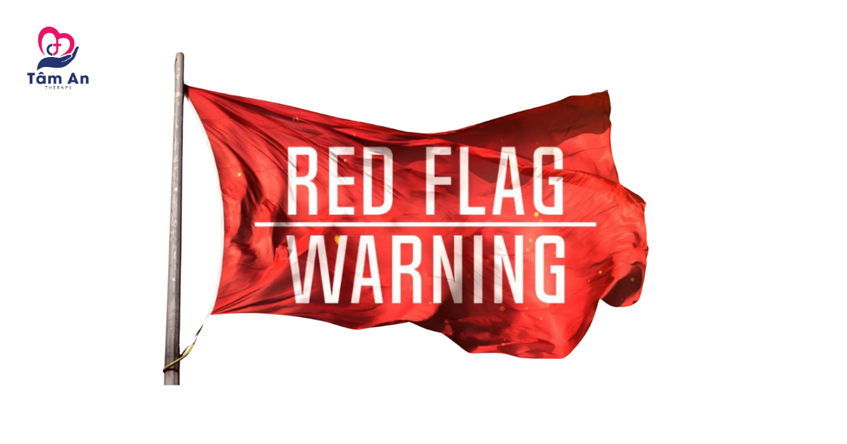 Red flag là những dấu hiệu cảnh báo sớm về một mối quan hệ không lành mạnh